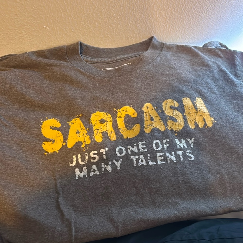 Medium brown T-shirt “Sarcasm is just one of my many talents”